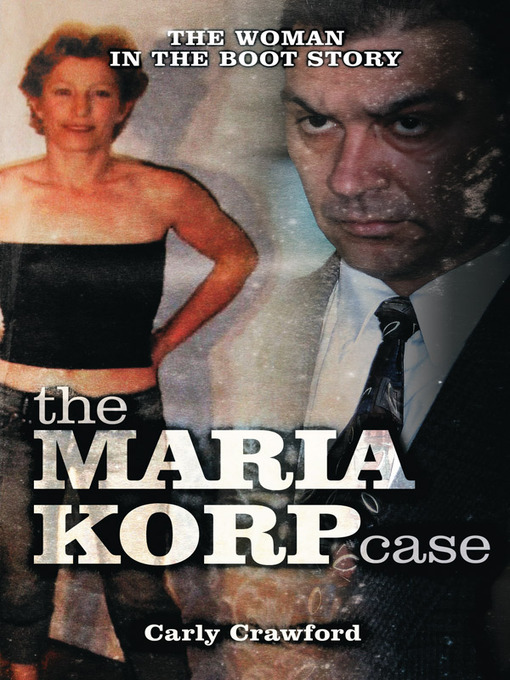 Title details for The Maria Korp Case by Carly Crawford - Available